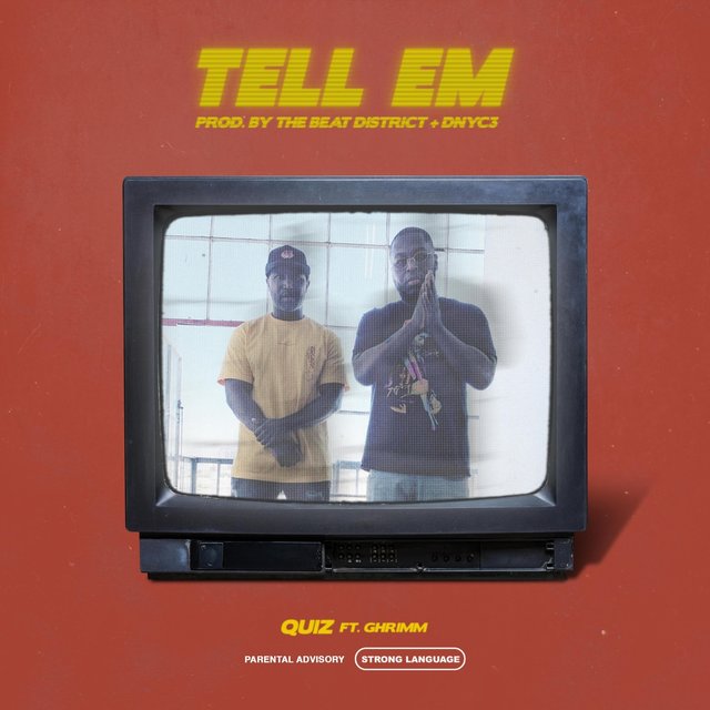 Tell Em (feat. Ghrimm)