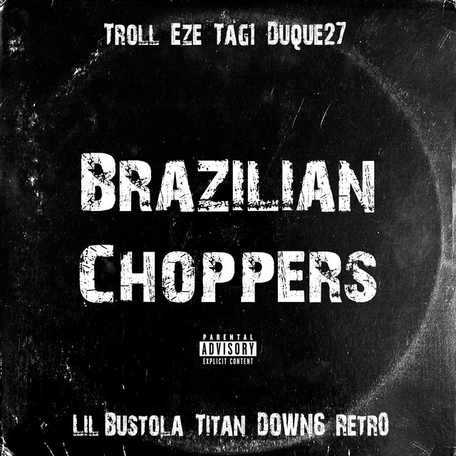 Brazilian Choppers