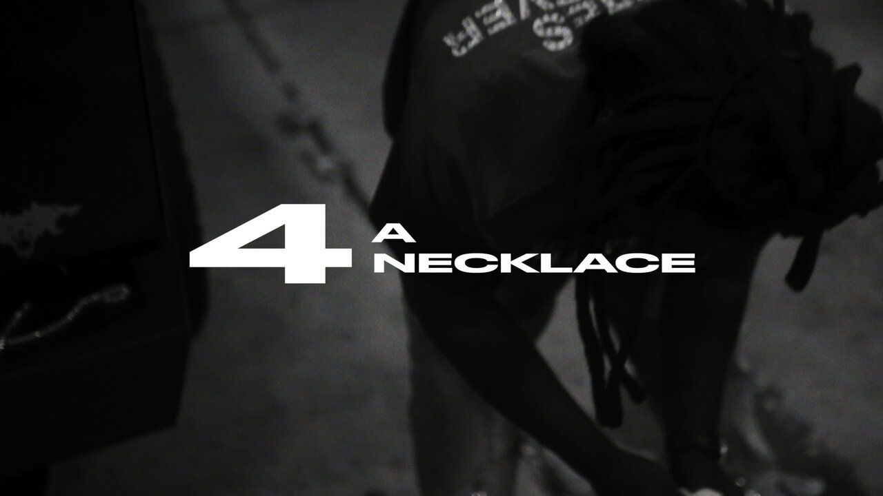 4 A NECKLACE (Official Video)