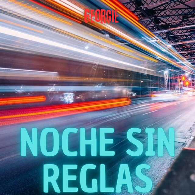 Noche Sin Reglas