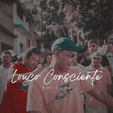 Louco Consciente
