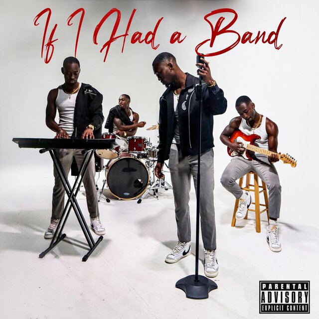 If I Had A Band