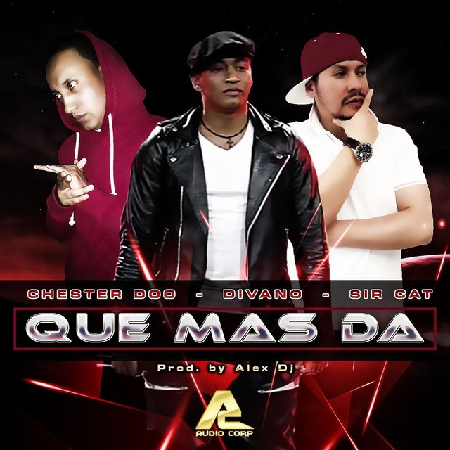 Que Mas Da (feat. Divano & Chester Doo)