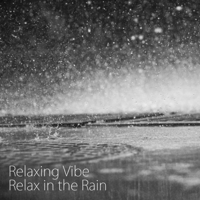 Relax in the Rain