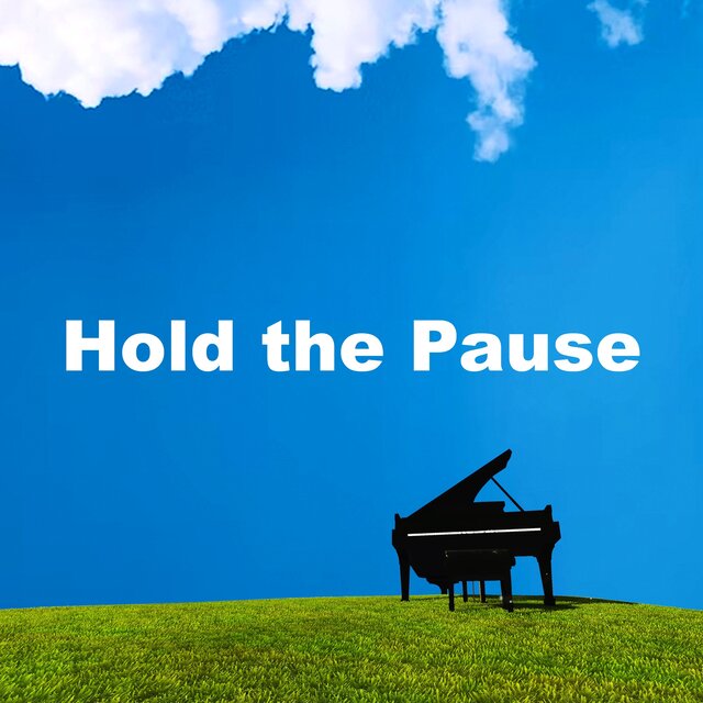 Hold the Pause