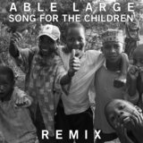 Song For the Children (Remix)