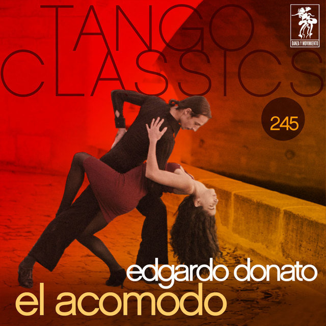 Tango Classics 245: El Acomodo