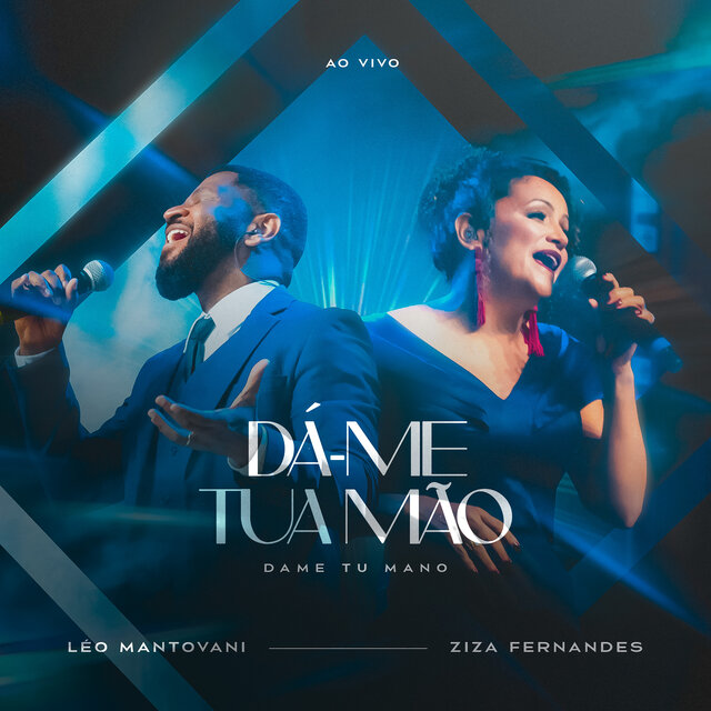 Dá-Me Tua Mão / Dame Tu Mano (Ao Vivo)