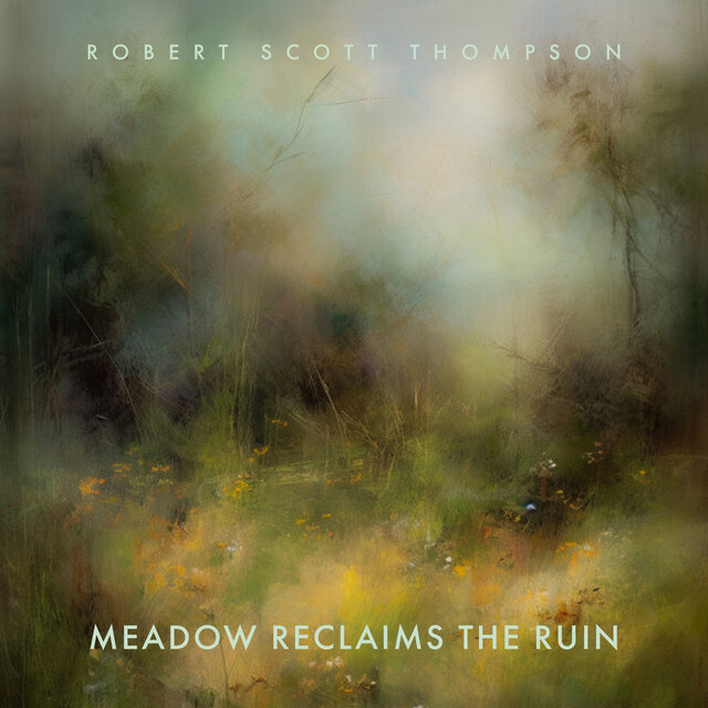 Meadow Reclaims the Ruin