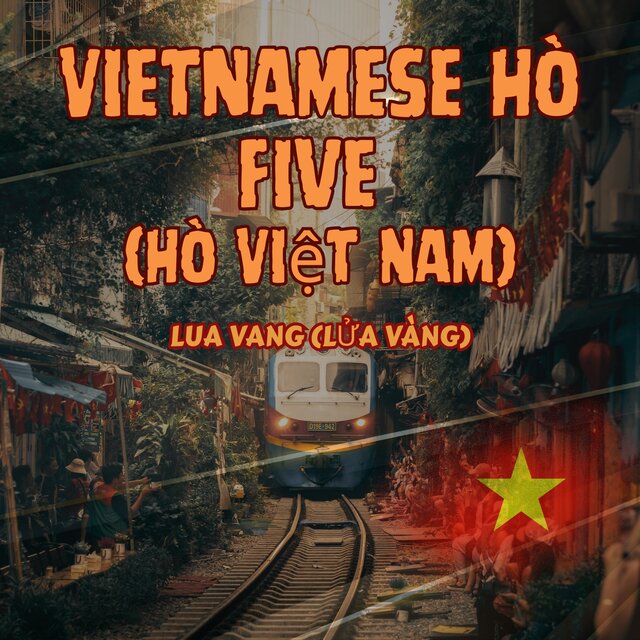 Vietnamese Hò Five