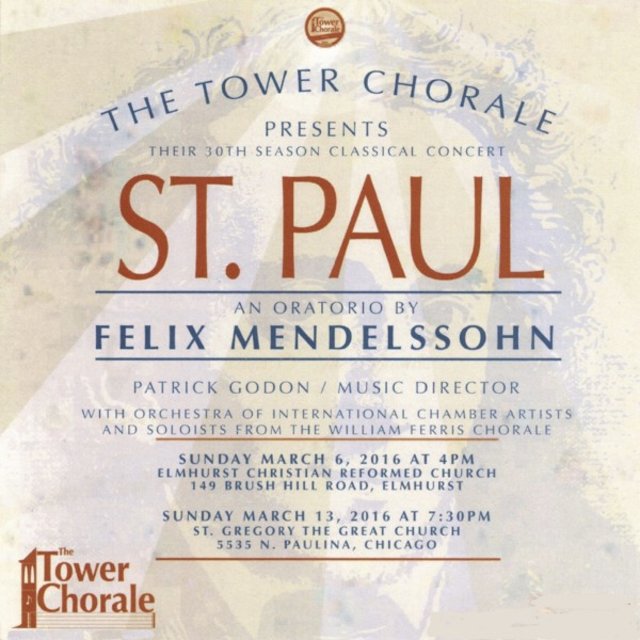 St. Paul: An Oratorio By Felix Mendelssohn - March 6, 2016 (Live)