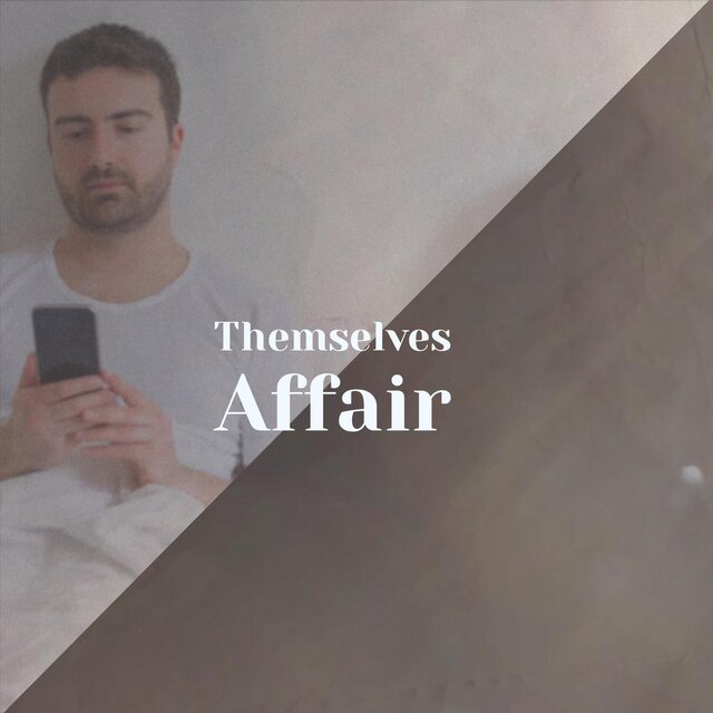 Themselves Affair