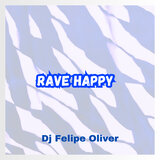 Rave Happy