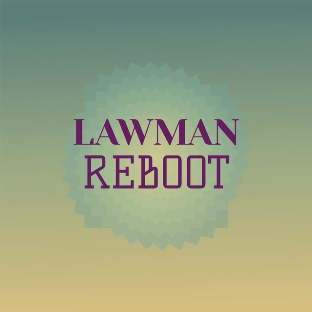 Lawman Reboot