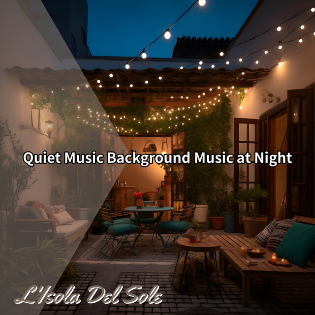Quiet Music Background Music at Night