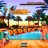 Perfect (feat. Tah O & Quincy Jamal)