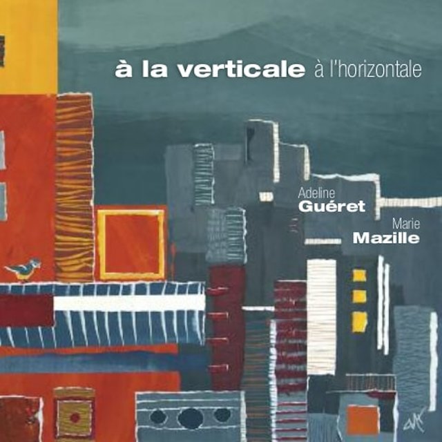 A la verticale à l'horizontale