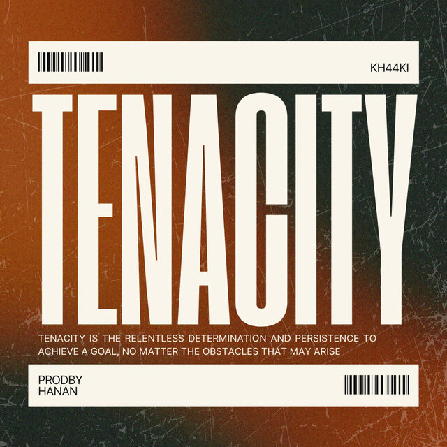 Tenacity