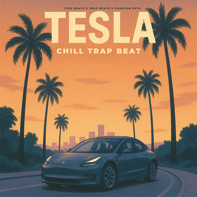 Tesla Chill Trap Beat