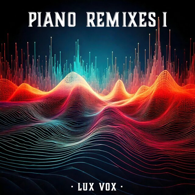Piano Remixes I