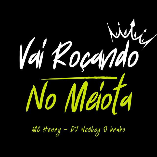 Vai Roçando no Meiota