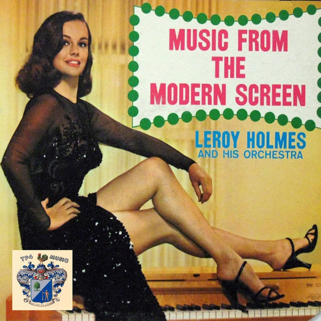 Music from the Modern Screen