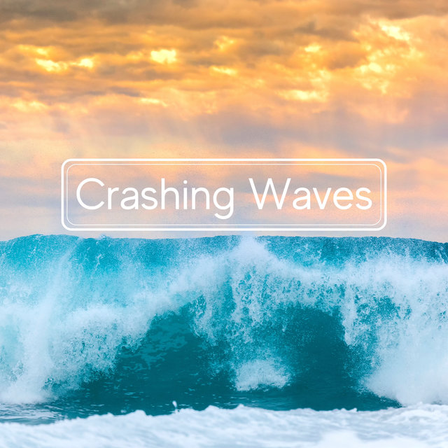 Crashing Waves