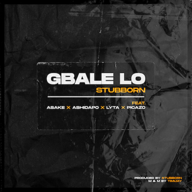 Gbale Lo (feat. Asake, Picazo)