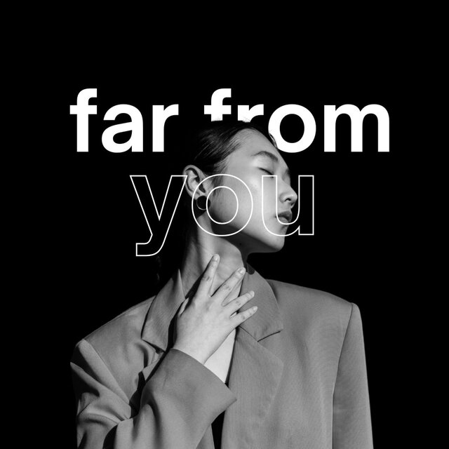 Far From You