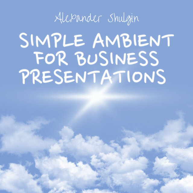 Simple Ambient for Business Presentations