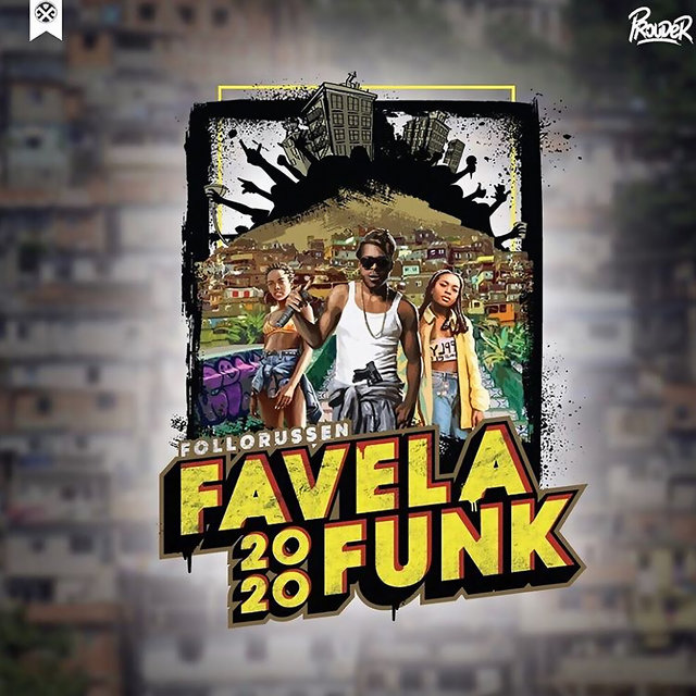 Favela Funk 2020 (Follorussen)