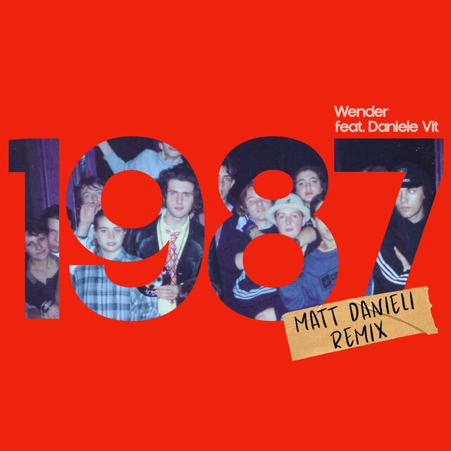 1987 (Matt Danieli Remix)