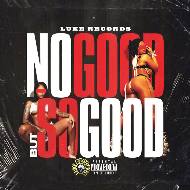 No Good But So Good