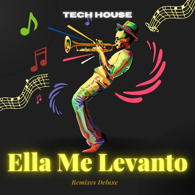 Ella Me Levanto (Tech House)