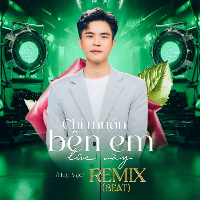 Chỉ Muốn Bên Em Lúc Này (Beat) [Remix]