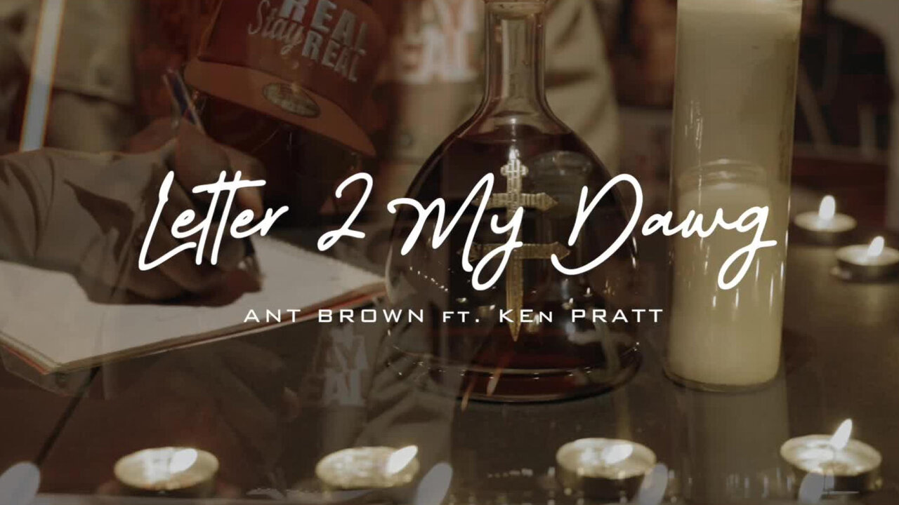 Letter 2 My Dawg (feat. Ken Pratt)