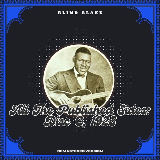 All the Published Sides: Disc C, 1928 (Remastered Version)