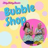 Bubble Shop