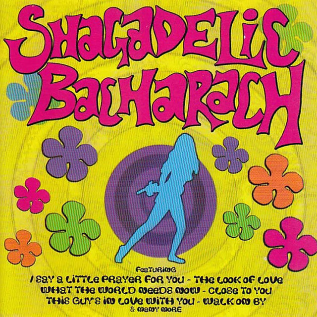 Shagadelic Bacharach