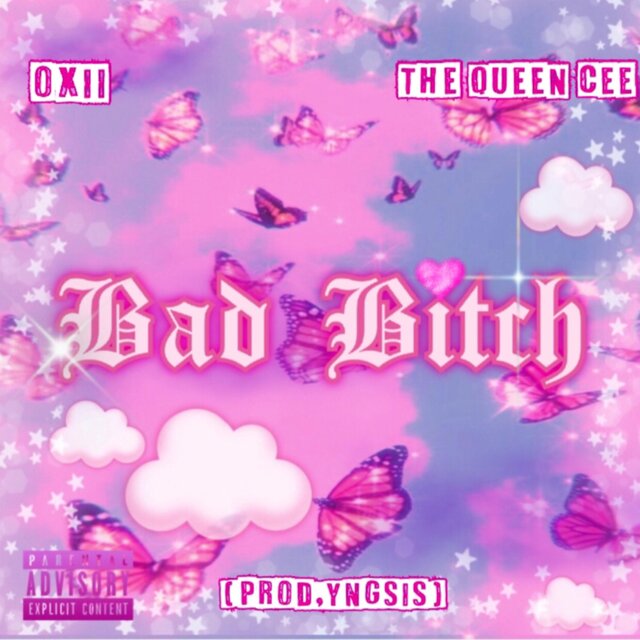 Bad Bitch (feat. Oxii)