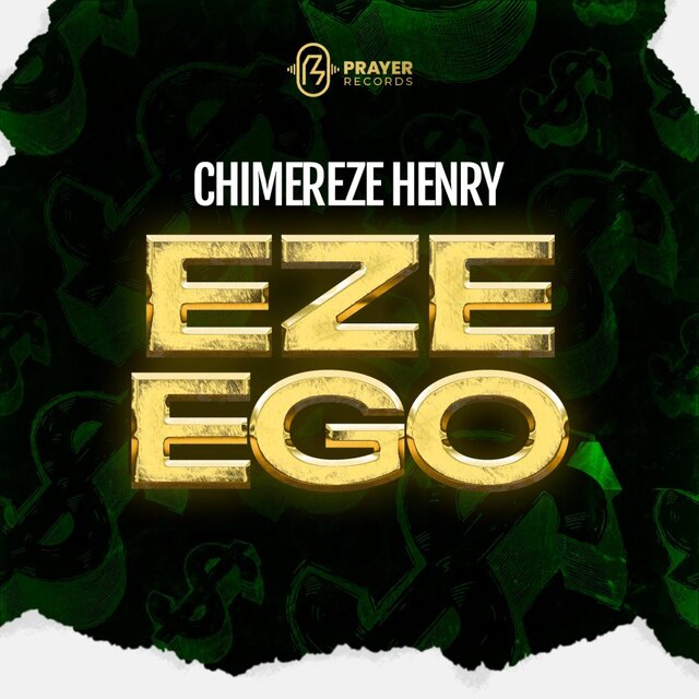 Eze Ego (feat. Chimereze Henry)