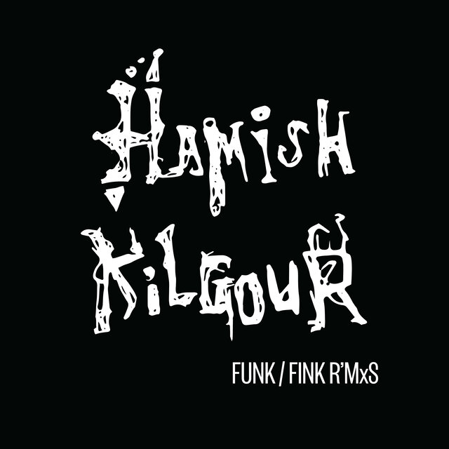 Cover art for album Funk/Fink R'mxs by Hamish Kilgour