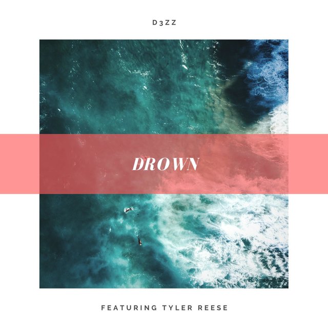 Drown (feat. Tyler Reese)