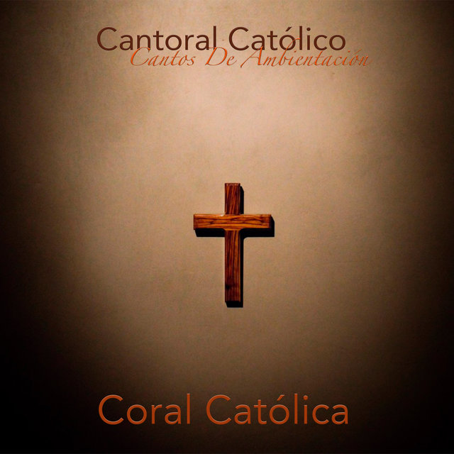 Cantoral Católico Cantos de Ambientación