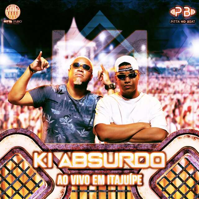 Ki Absurdo Ao vivo em Itajuípe!