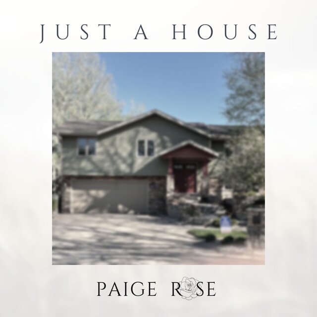 Just a House