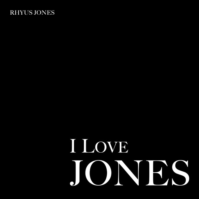 I Love Jones