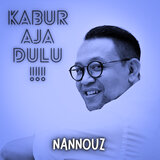 Kabur Aja Dulu !!!