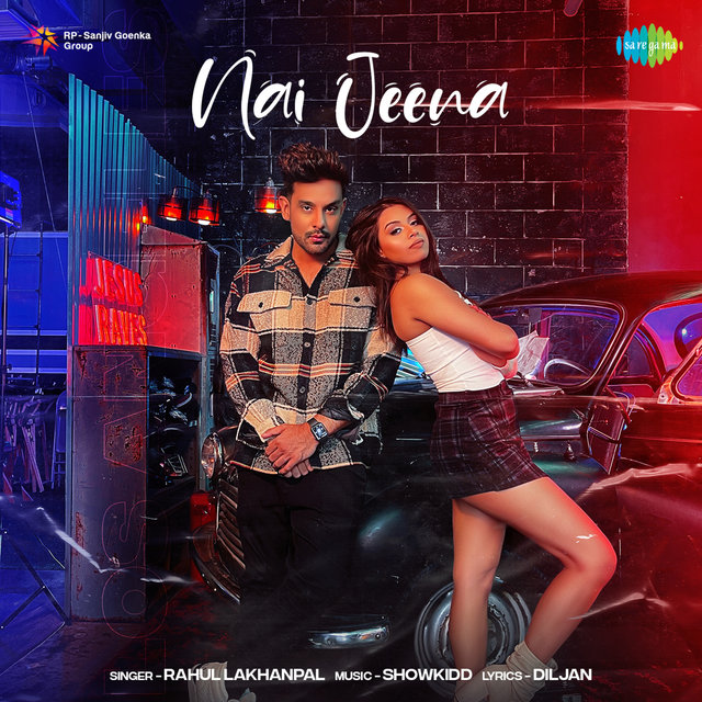 Nai Jeena - Single