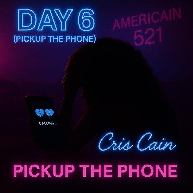 Day 6 (Pickup The Phone)